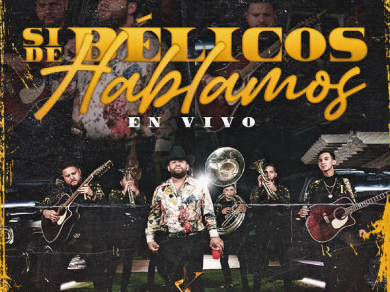 Si de Bélicos Hablamos (En Vivo) (Single)