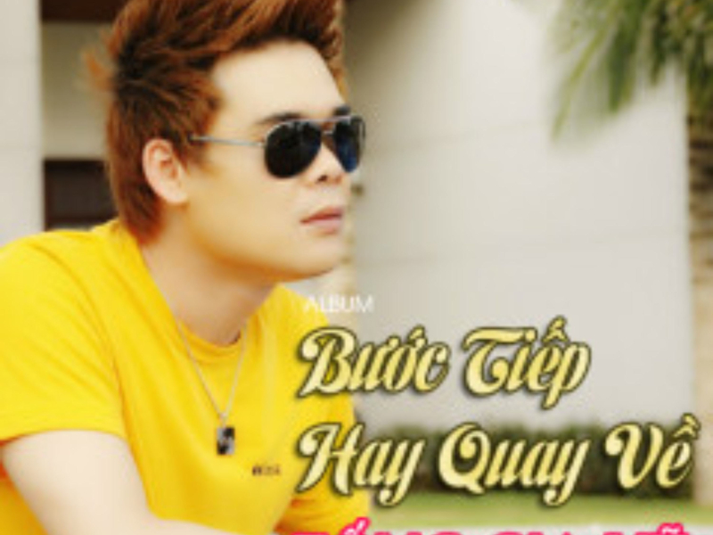 Bước Tiếp Hay Quay Về (EP)