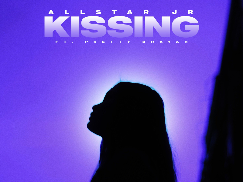 Kissing (feat. Pretty Brayah) (Single)