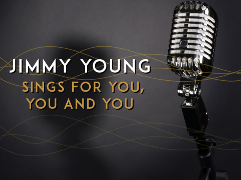Jimmy Young Sings for You, You and You