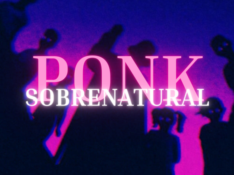 Ponk Sobrenatural (EP)