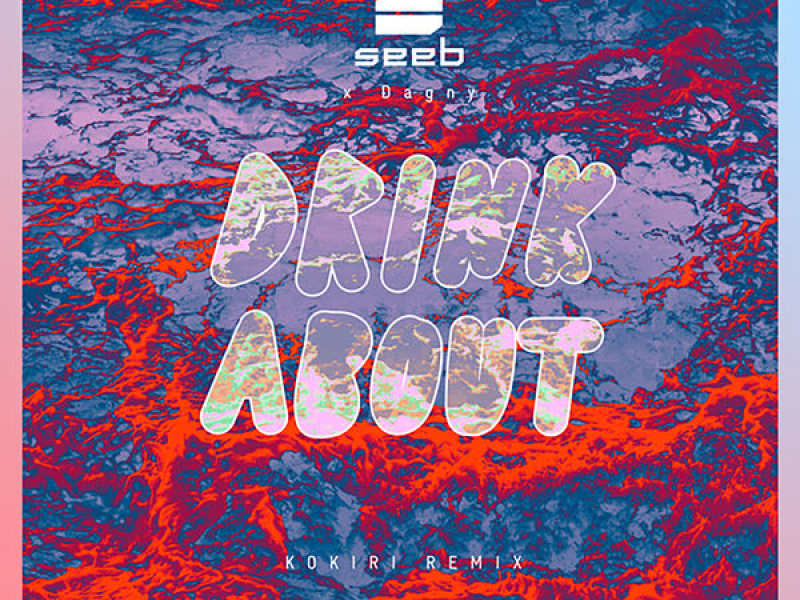 Drink About (Kokiri Remix)