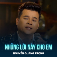 Những Lời Này Cho Em (Single)