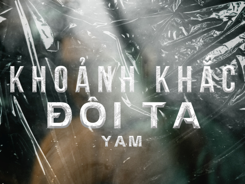 KHOẢNH KHẮC ĐÔI TA (Single)