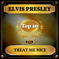 Treat Me Nice (Billboard Hot 100 - No 18) (Single)