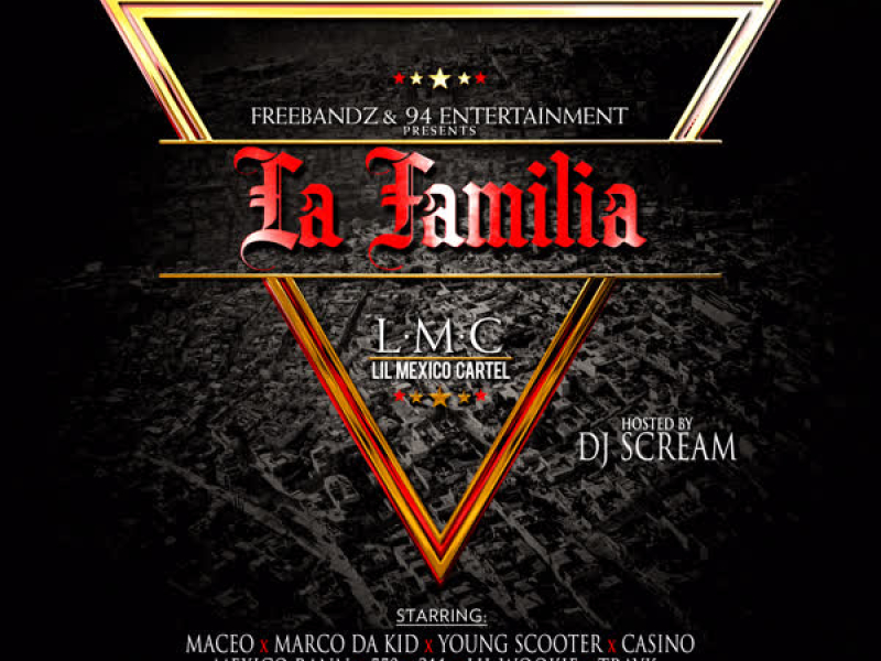 Maceo Presents La Familia Hosted by DJ Scream