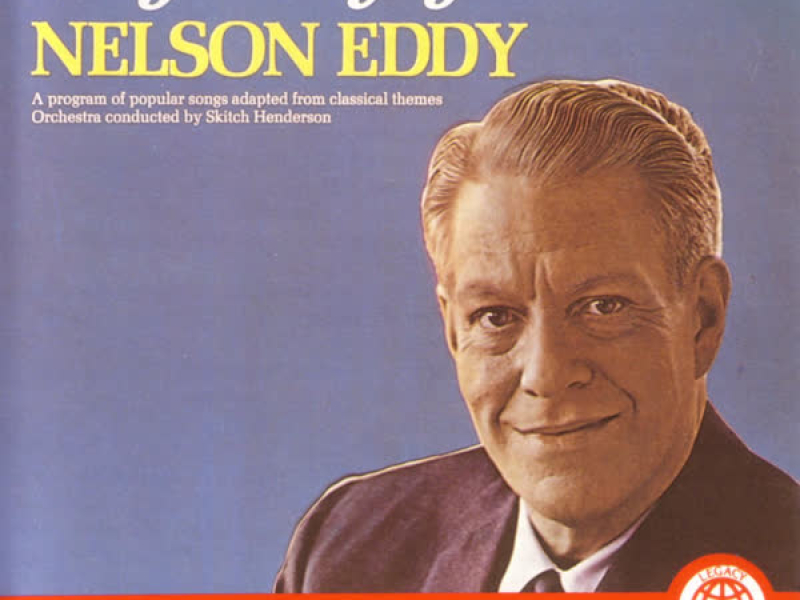 The Artistry Of Nelson Eddy