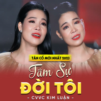 Tân Cổ Tâm Sự Đời Tôi (Single)