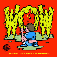 Wow (B!tch Be Cool X Smith & Sorren Remix) (EP)