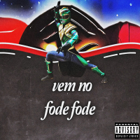 VEM NO FODE FODE (Single)
