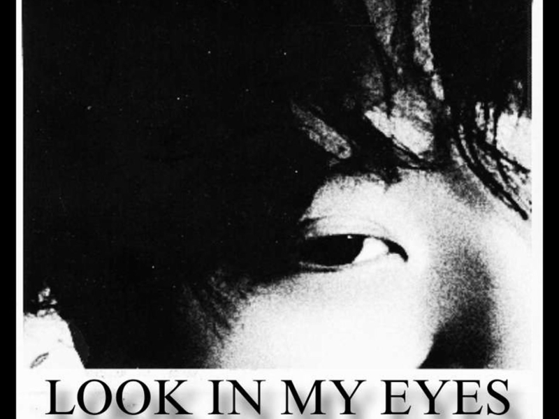 Look In My Eyes (Single)