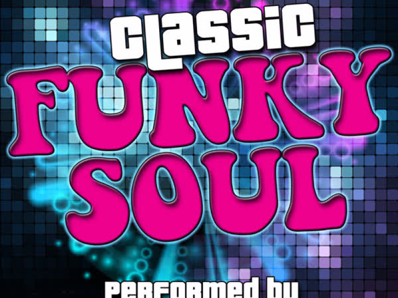 Classic Funky Soul