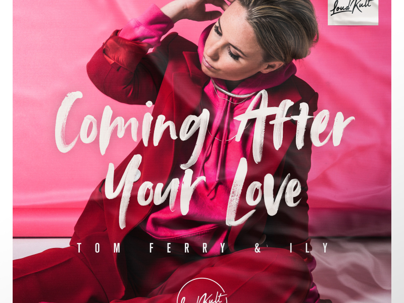 Coming After Your Love (Single)