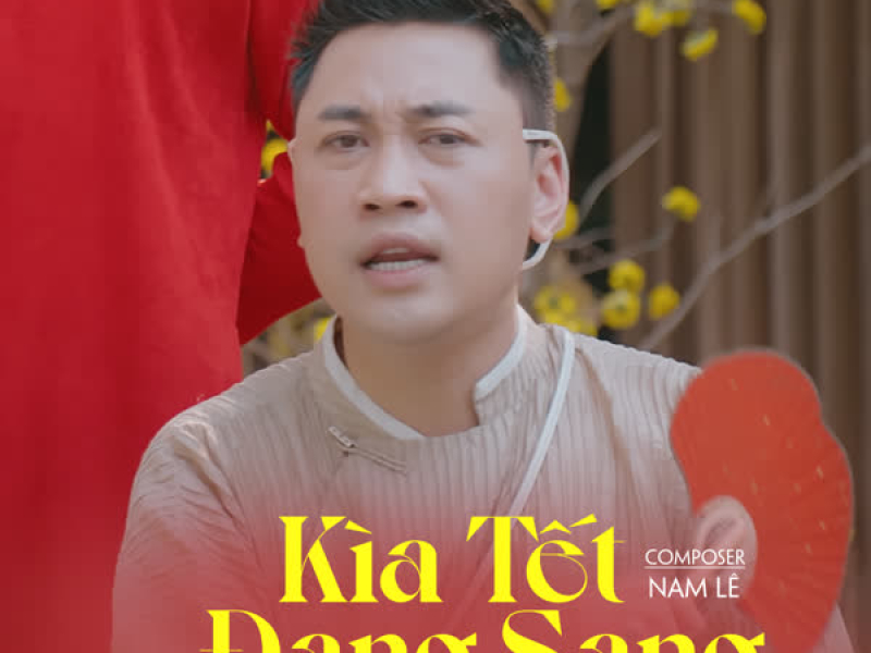 Kìa Tết Đang Sang (Single)