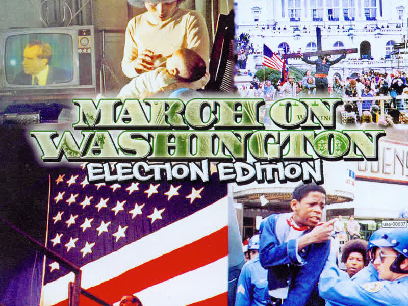 March on Washington (Election Edition)