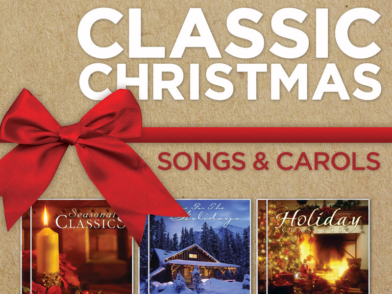 Classic Christmas Songs And Carols
