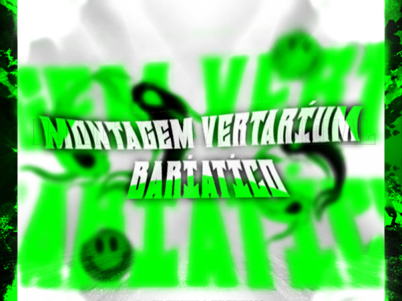 Montagem Vertaríum Baríatíco (Single)