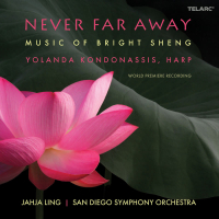 Never Far Away: Music of Bright Sheng