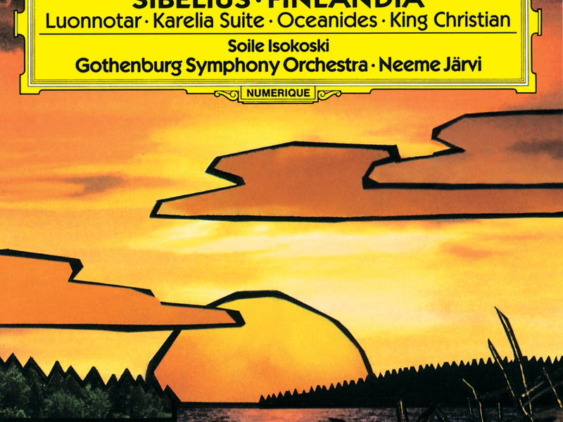Sibelius: Finlandia; Luonnotar; Karelia Suite