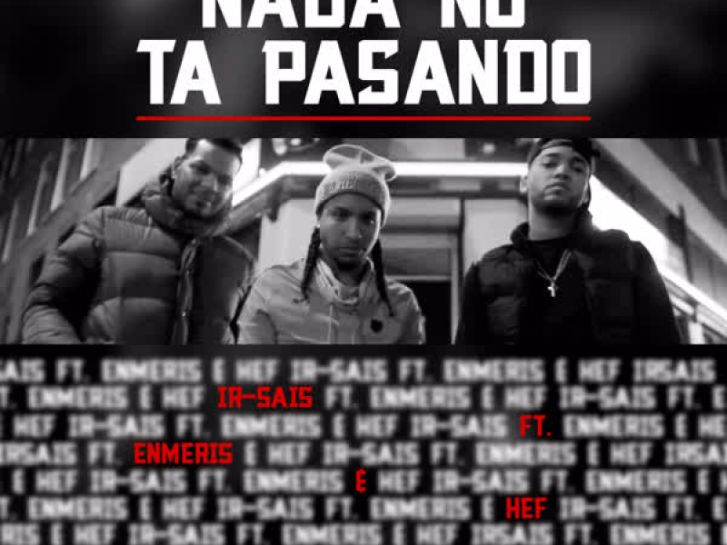 Nada No Ta Pasando (Single)