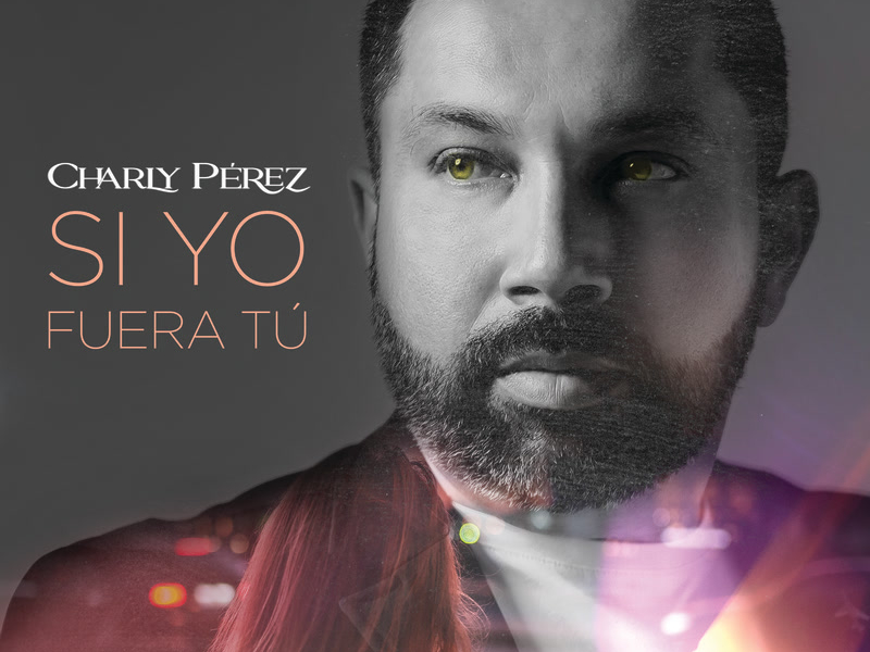 Si Yo Fuera Tú (Single)