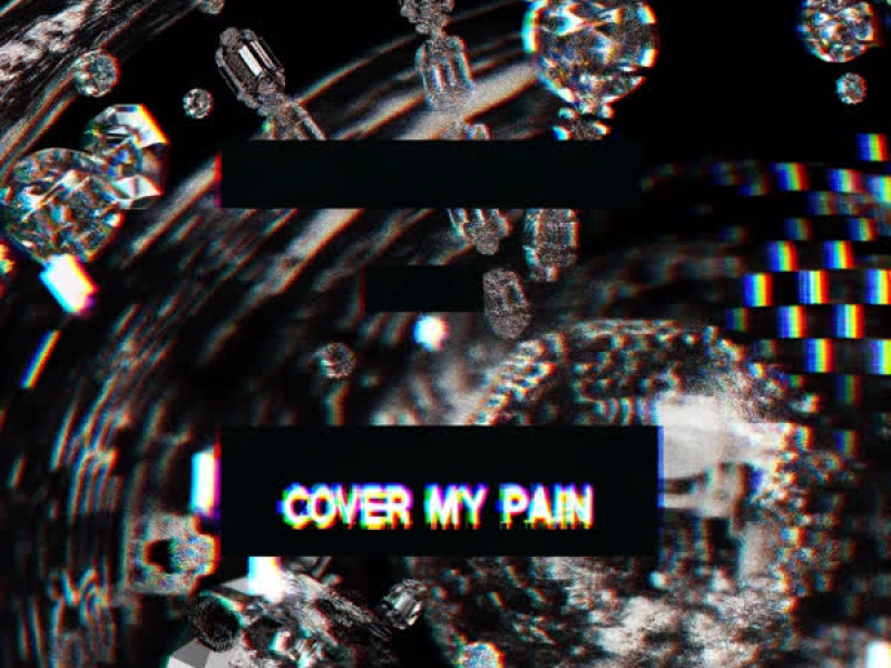 Cover My Pain (Feat. ApeFredda) (Single)