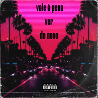 Vale Apena Ver de Novo (Single)