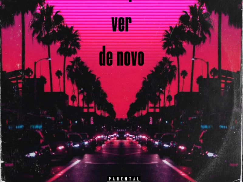 Vale Apena Ver de Novo (Single)