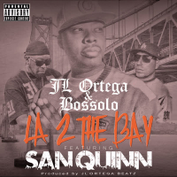 La 2 The Bay (feat. San Quinn) (Single)
