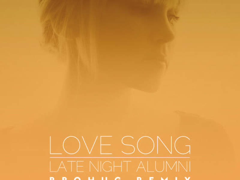 Love Song (Brohug Remix) (Single)