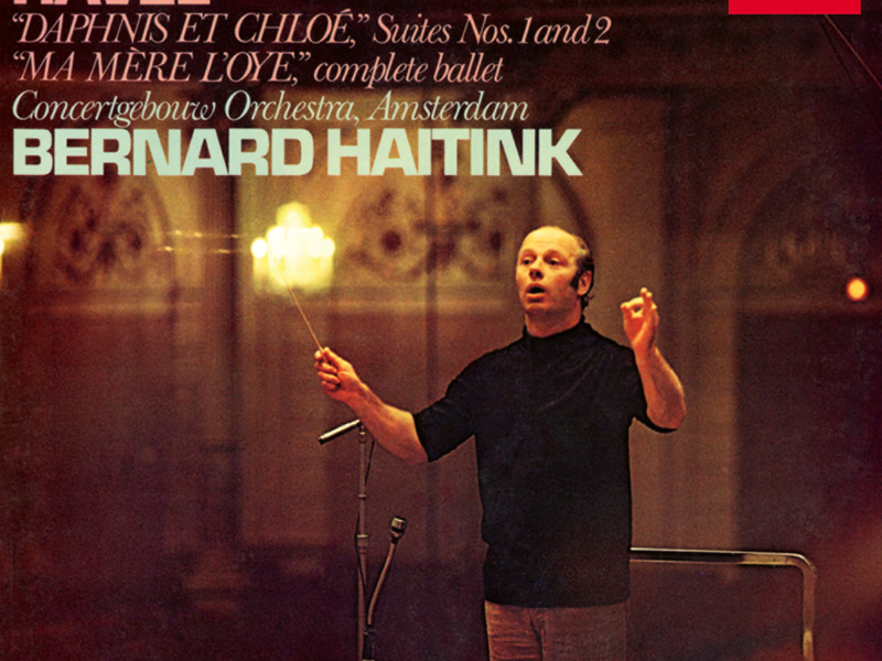 Ravel: Daphnis et Chlóe Suites Nos. 1 & 2; Ma mère l'oye