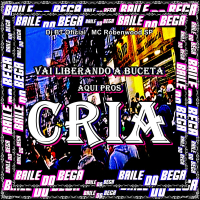 Vai Liberando a Buceta Aqui Pros Cria (Single)