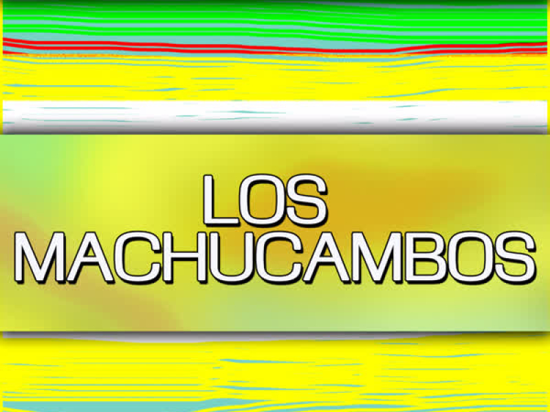 Latin Classics - Los Machucambos