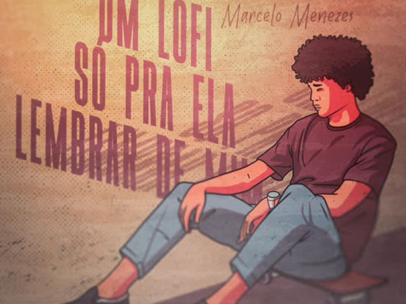Um Lofi Só Pra Ela Lembrar de Mim (Single)