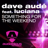 Something For The Weekend (feat. Luciana)