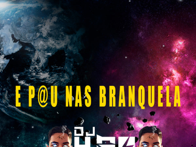 E   PAU NAS BRANQUELA (Single)