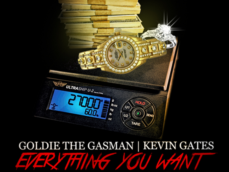 Everything You Want (feat. Kevin Gates)