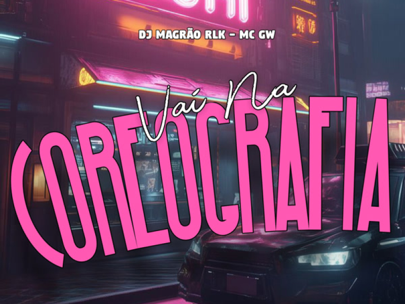 Vai na Coreografia (Single)