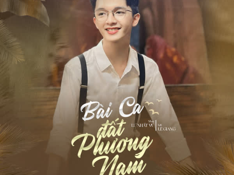 Bài Ca Đất Phương Nam (Single)