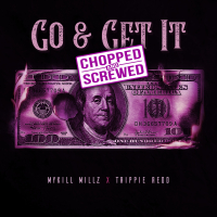 Go & Get It (feat. Trippie Redd) (Chopped & Screwed) (Single)