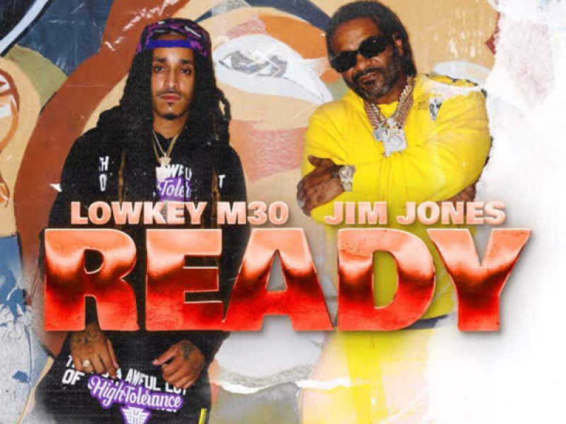 Ready (feat. Jim Jones) (Single)