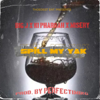 Spill My Yak (Single)