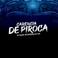 CARENCIA DE PIROCA (Single)
