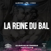 La reine du bal (Les marches de l’empereur Saison 3 / épisode 4) (Single)