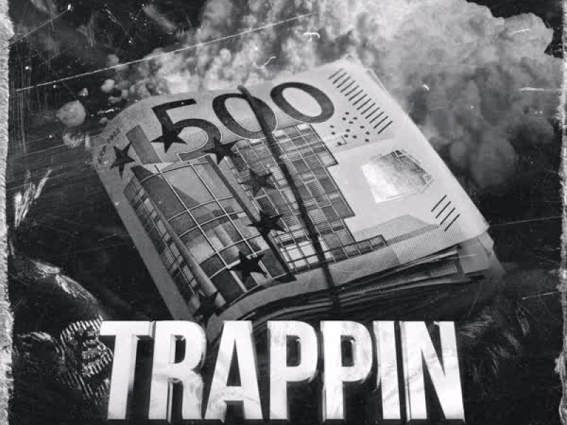 Trappin (EP)