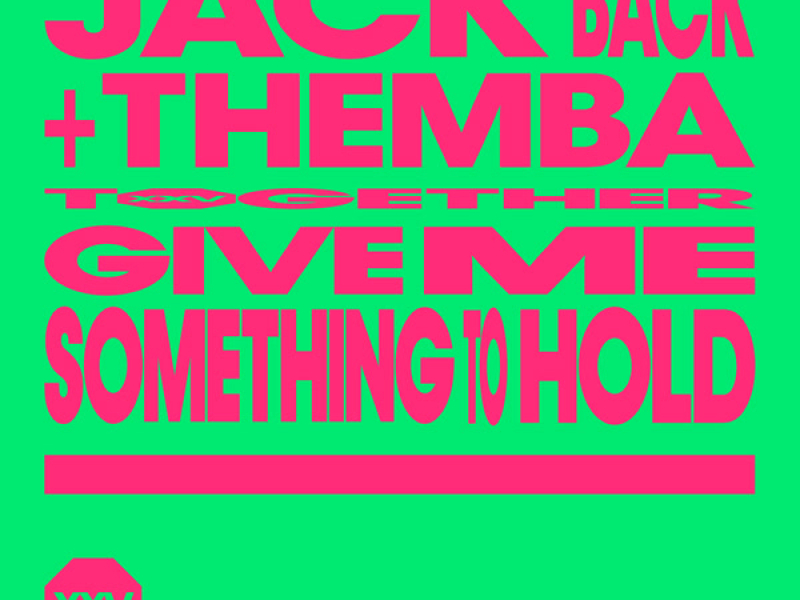 Give Me Something To Hold (Single)