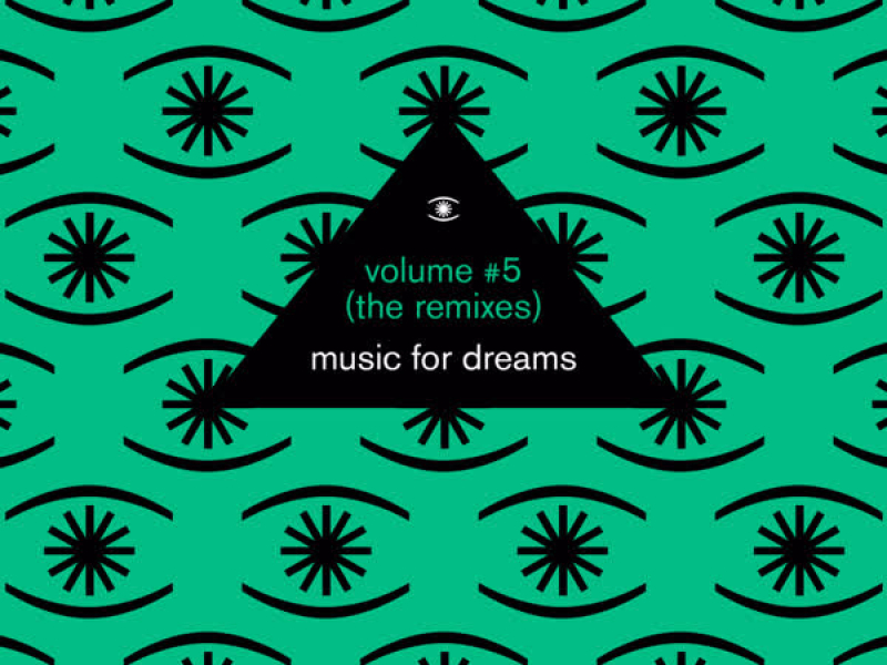 Music for Dreams, Vol. 5 (The Remixes) Compiled by Kenneth Bager