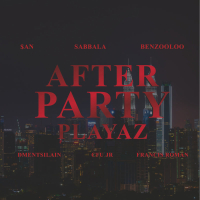 AFTER PARTY PLAYAZ (Single)