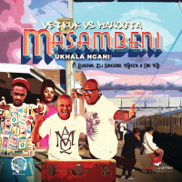 Masambeni (Ukhala Ngani) (Vetkuk Vs. Mahoota) (Single)