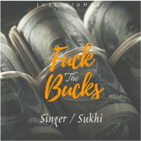 Fuck the Bucks (Single)